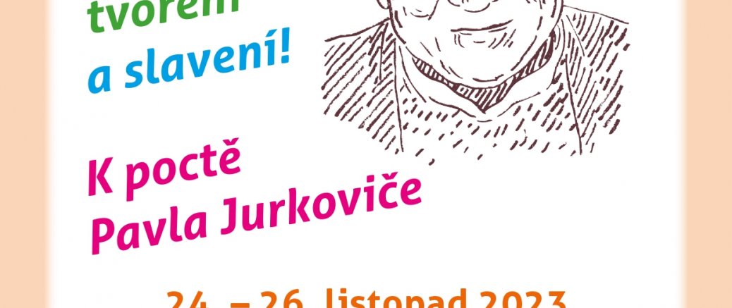 Orffovské jiskření, tvoření a slavení! Seminář hudební výchovy k poctě Pavla Jurkoviče